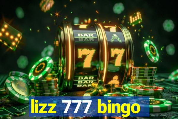 lizz 777 bingo