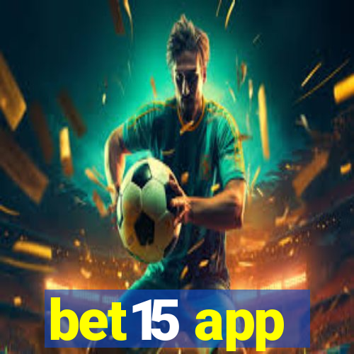 bet15 app