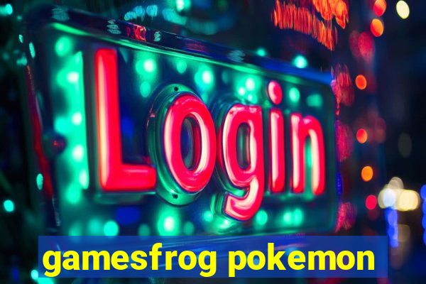 gamesfrog pokemon