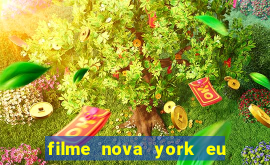 filme nova york eu te amo completo dublado