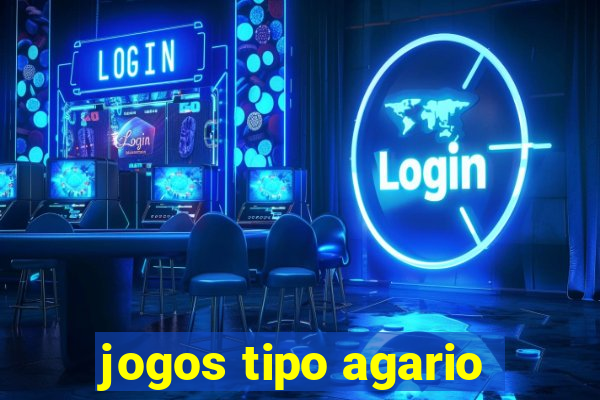 jogos tipo agario