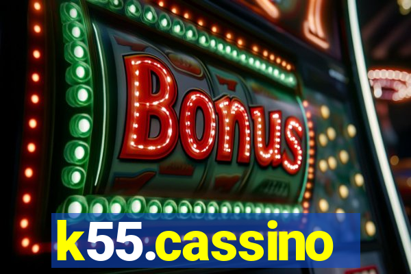 k55.cassino