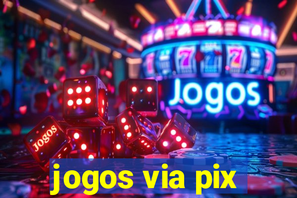 jogos via pix