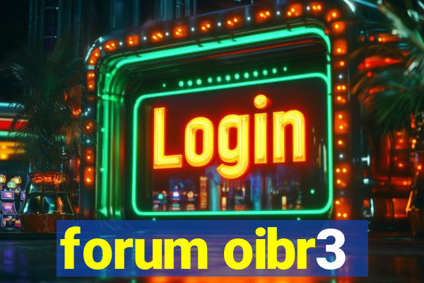 forum oibr3