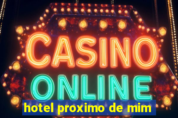 hotel proximo de mim