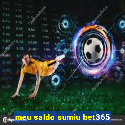 meu saldo sumiu bet365