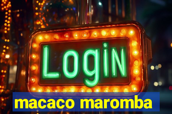 macaco maromba