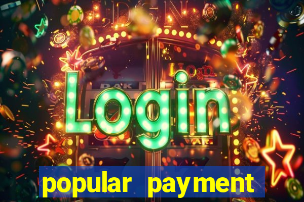 popular payment methods online casinos