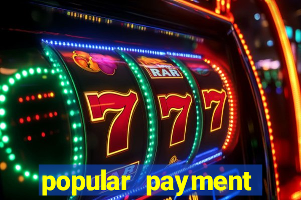 popular payment methods online casinos