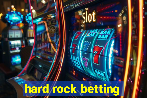 hard rock betting