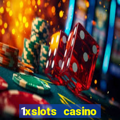 1xslots casino бездепозитный бонус