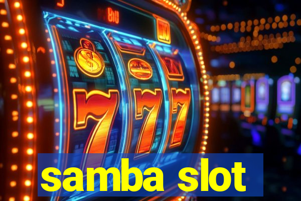 samba slot