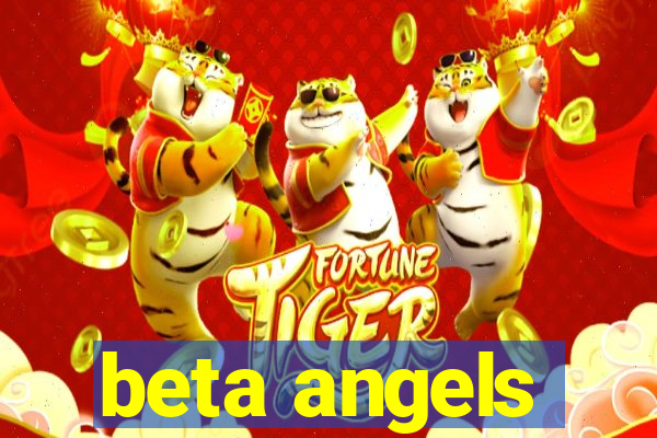 beta angels