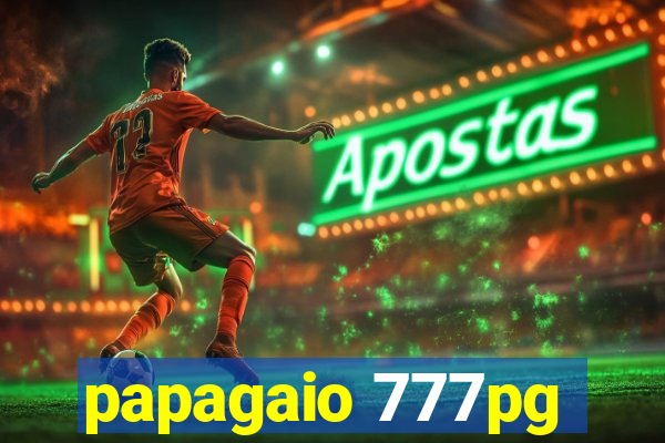 papagaio 777pg