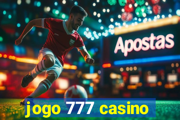 jogo 777 casino