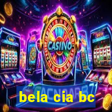 bela cia bc