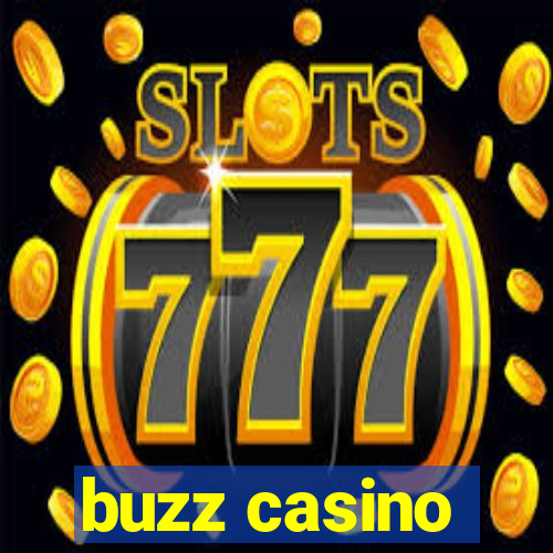 buzz casino