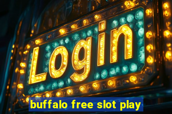 buffalo free slot play