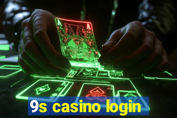 9s casino login