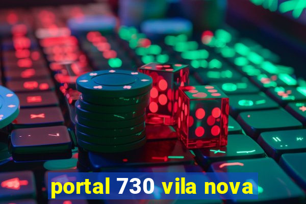 portal 730 vila nova