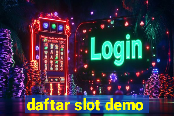 daftar slot demo