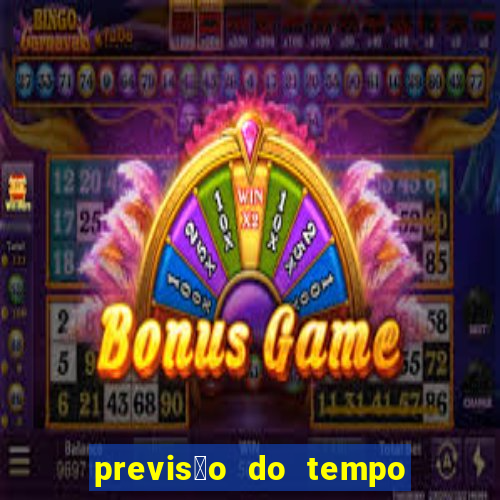 previs茫o do tempo grajau sp