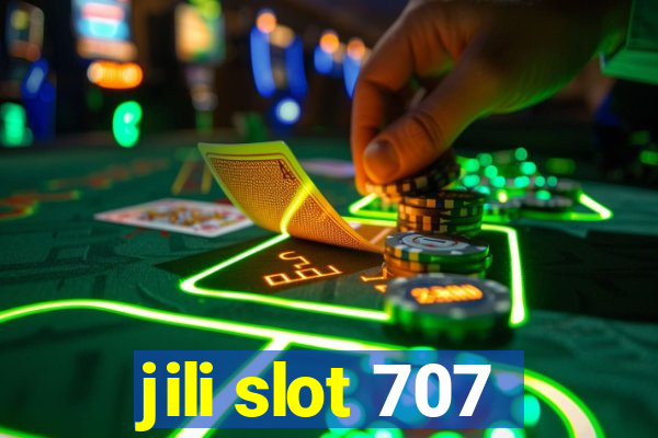 jili slot 707