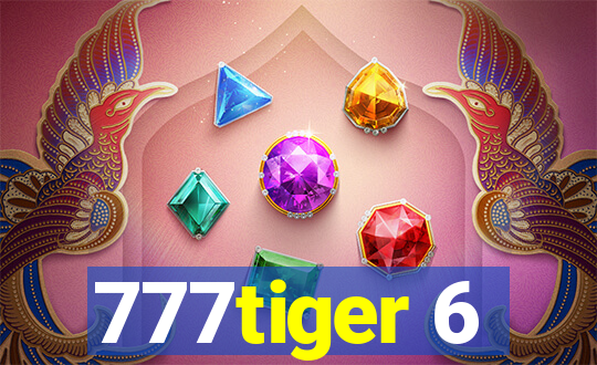 777tiger 6