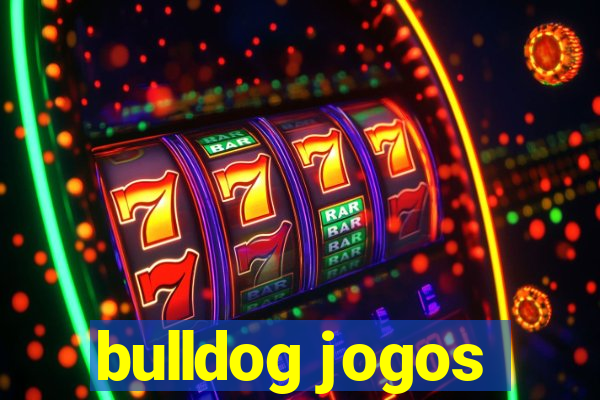 bulldog jogos