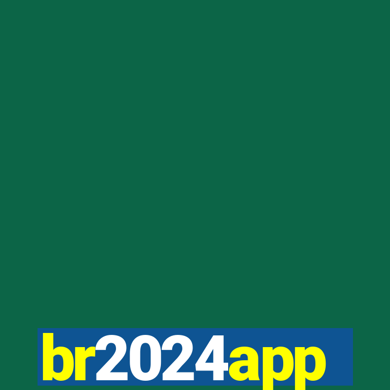 br2024app