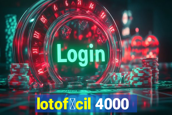 lotof谩cil 4000