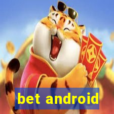 bet android