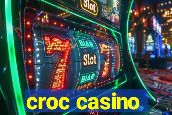 croc casino