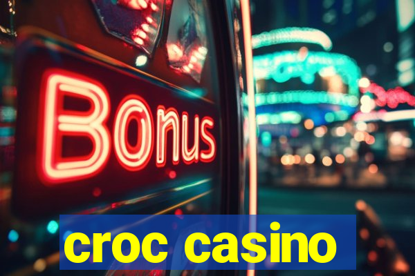 croc casino