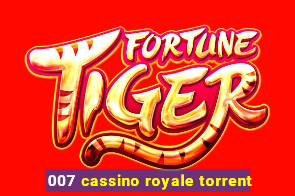 007 cassino royale torrent