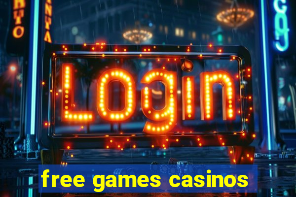 free games casinos