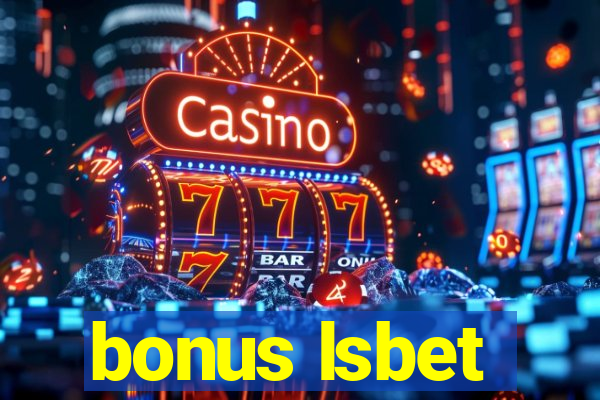 bonus lsbet