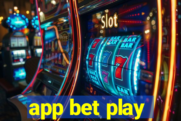 app bet play