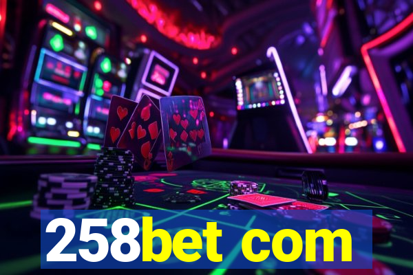 258bet com