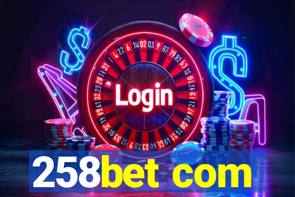 258bet com