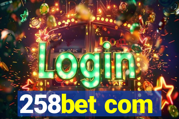 258bet com