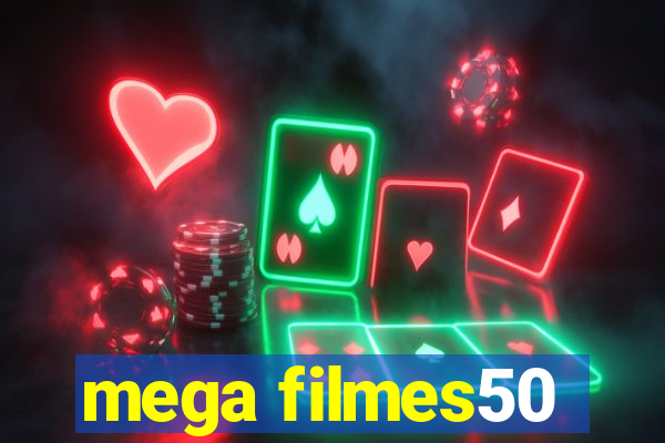 mega filmes50