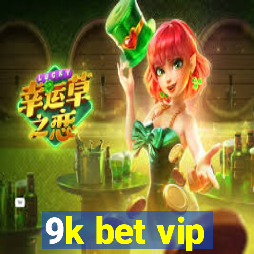 9k bet vip