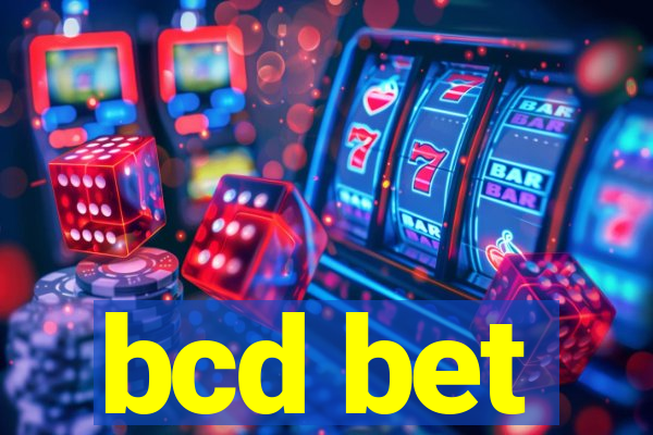 bcd bet