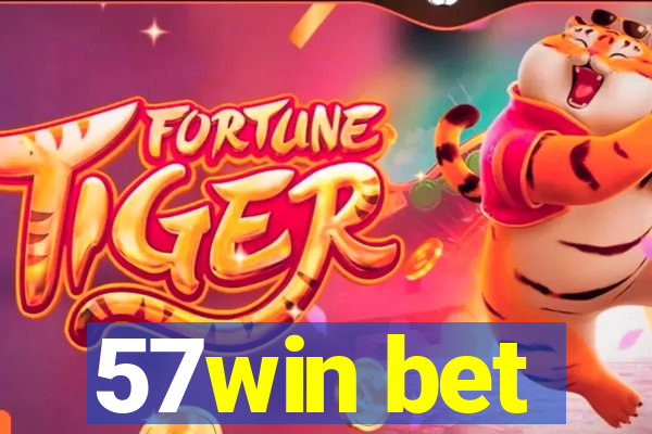 57win bet