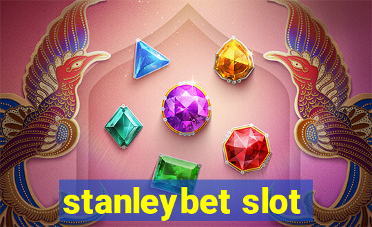 stanleybet slot