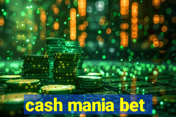 cash mania bet