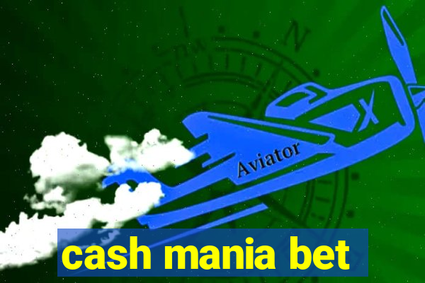 cash mania bet