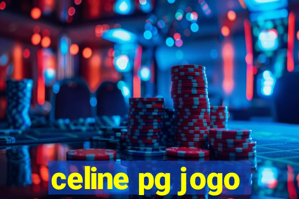 celine pg jogo