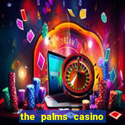 the palms casino las vegas hotel